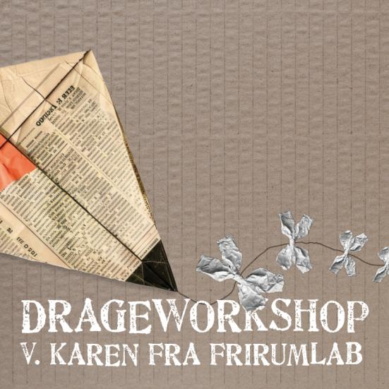 Drageworkshop
