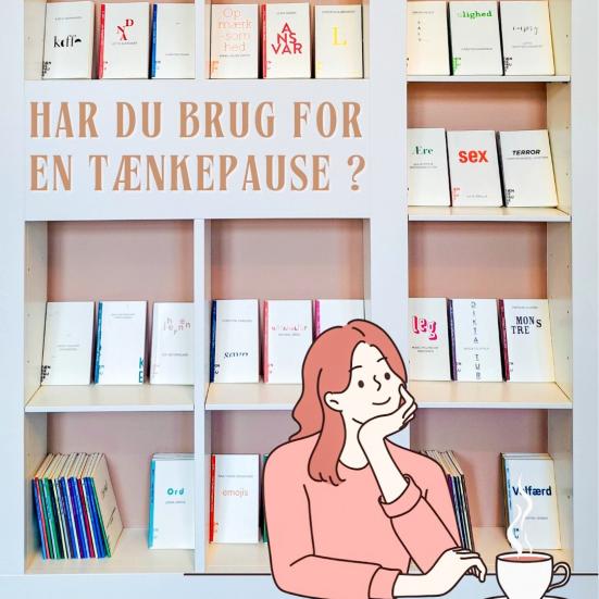 Reol med Tænkepauser