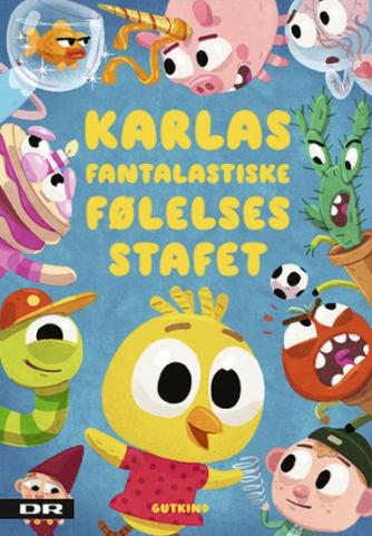 Pernille Bønløkke Toustrup: Karlas fantalastiske følelsesstafet