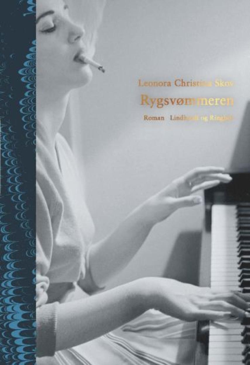 Leonora Christina Skov: Rygsvømmeren : roman