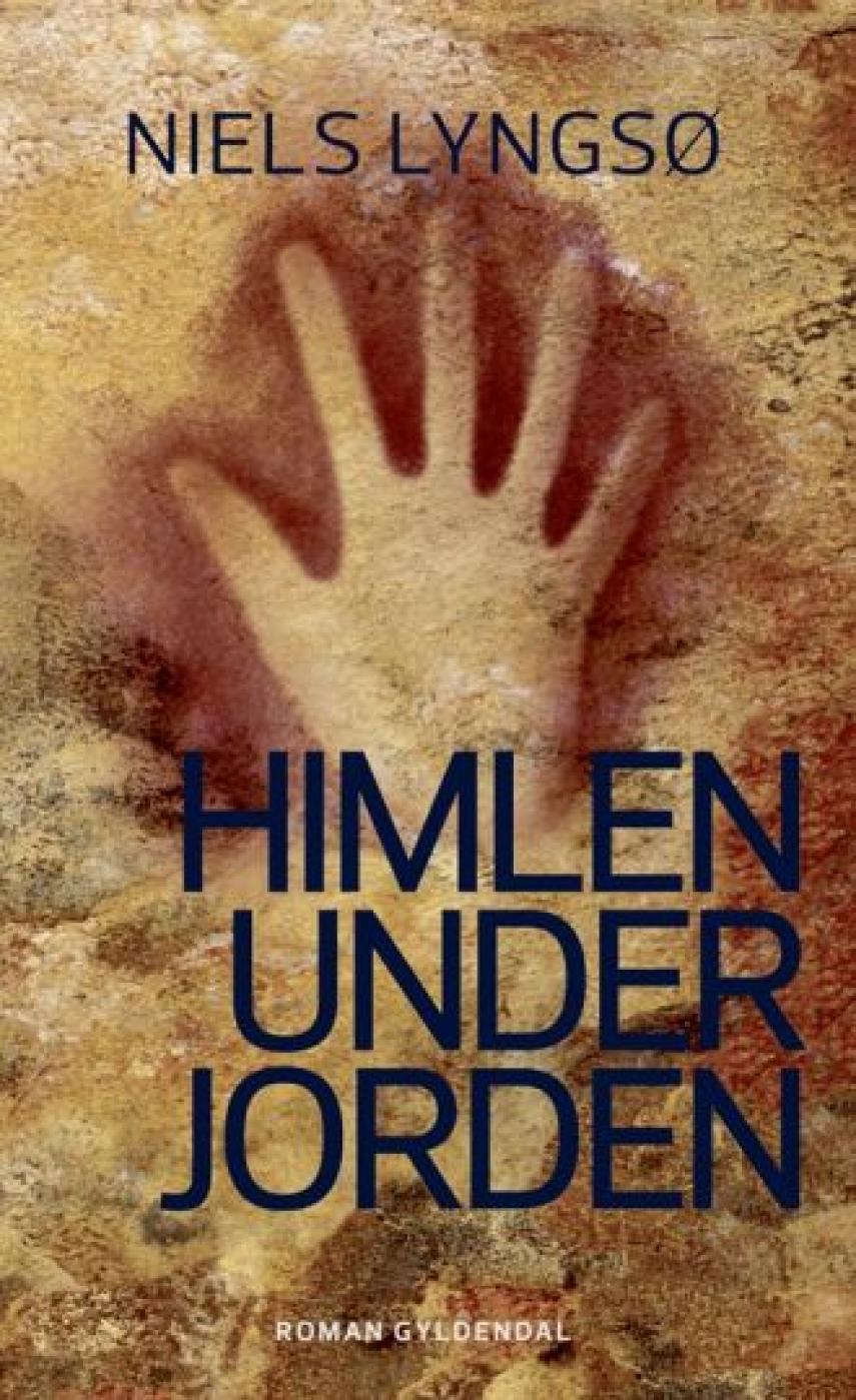 Niels Lyngsø: Himlen under jorden : roman